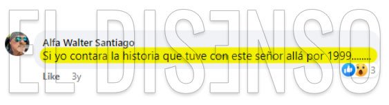 "Si yo contara la historia que tuve con este señor allá por 1999..." - El Disenso