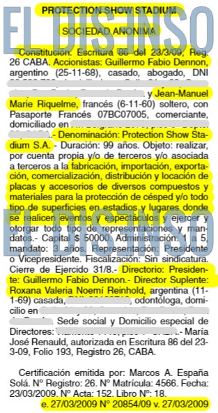 Publicacion del Boletin Oficial de la Republica Argentina con la constitucion de Protection Show Stadium SA en marzo de 2009 por parte de Guillermo Fabio Dennon y Jean Manuel Marie Riquelme.